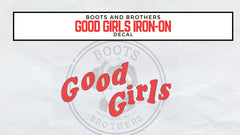 Calcomanía de vinilo termoadhesiva con el logotipo de Good Guys GOOD GIRLS