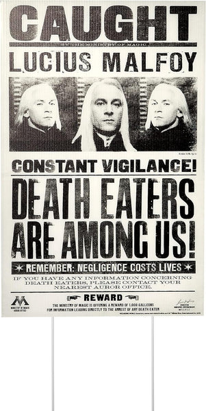 Caught Lucius Malfoy in a grayscale image panel, official‑style warnings and reward notices, along with Ministry insignia and additional wizarding details that complete the immersive look